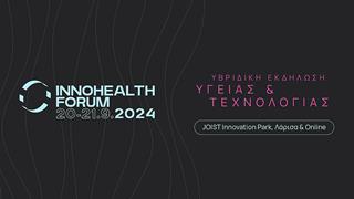 Αντίστροφη μέτρηση για την έναρξη του InnoHealth Forum 2024